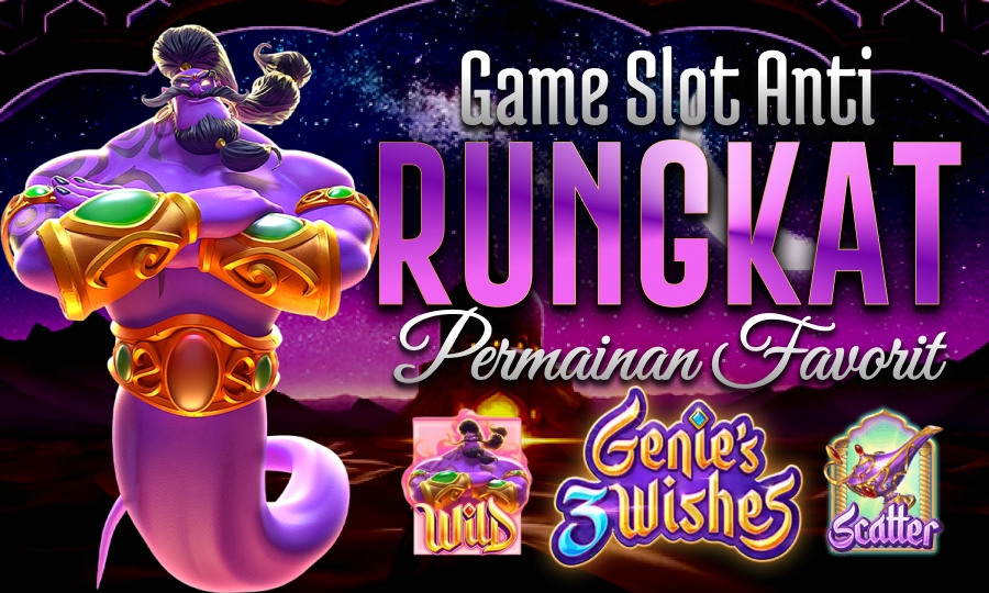Genies 3 Wishes di PG Soft: Game Slot Anti Rungkat